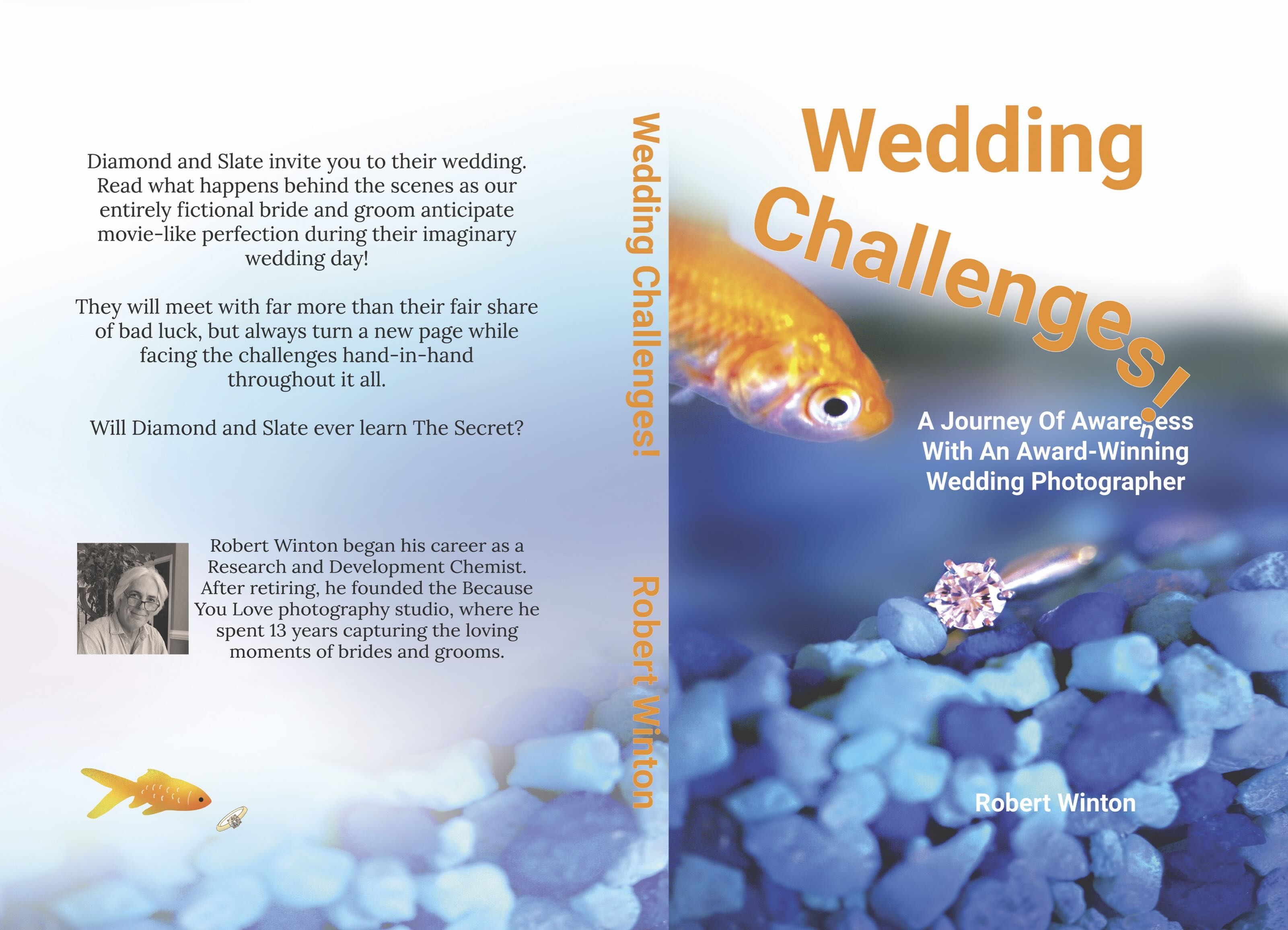 Cover of Robert Winton's book 'Wedding Challenges' which shows a goldfish looking at a wedding ring under water